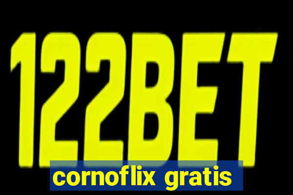 cornoflix gratis